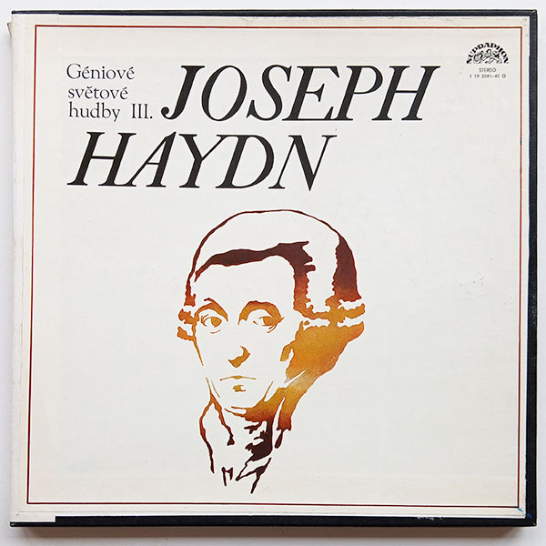 Joseph Haydn - Géniové Světové Hudby III