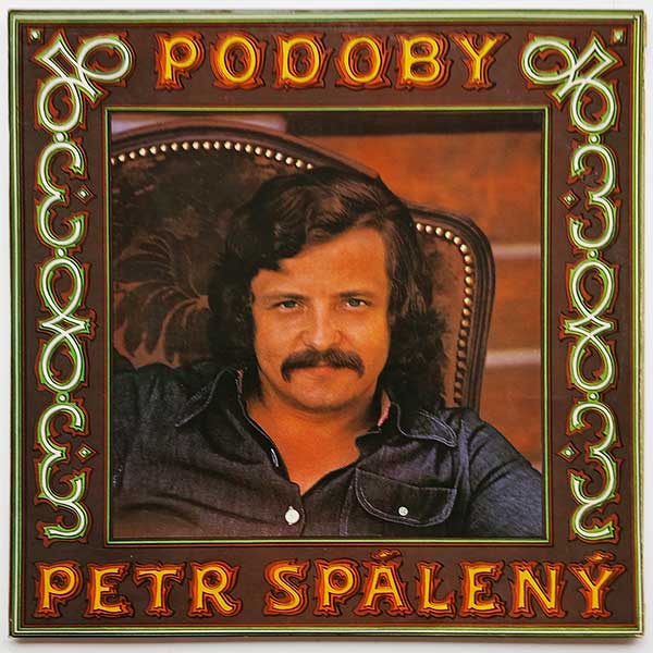 Petr Spálený - Podoby