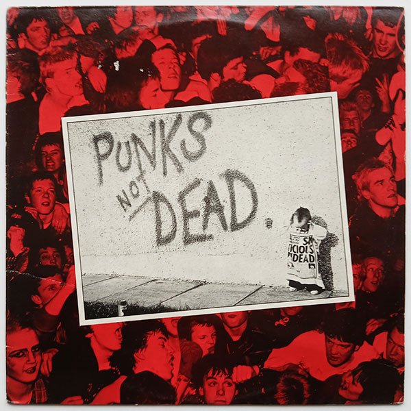 The Exploited - Punks Not Dead