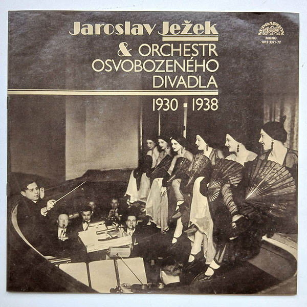 Jaroslav Ježek & Orchestr Osvobozeného divadla – Jaroslav Ježek & Orchestr Osvobozeného divadla (1930 ▪ 1938) - Obrázek 4