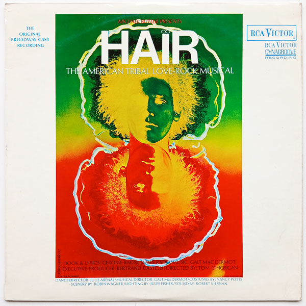 Hair - The American Tribal Love-Rock Musical - The Original Broadway Cast Recording