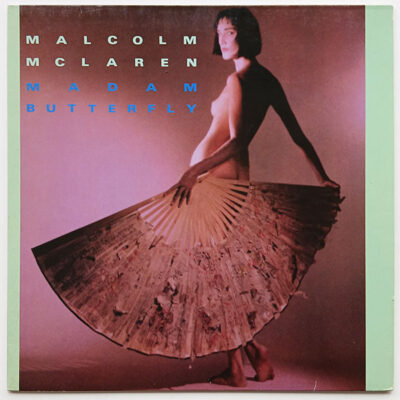 Malcolm McLaren - Madam Butterfly