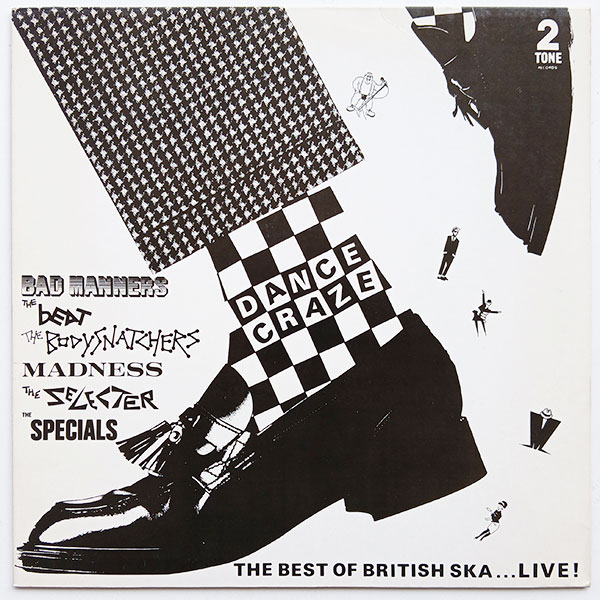 Dance Craze - The Best of British Ska ... Live