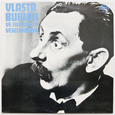 Vlasta Burian - Vlasta Burian ve filmových veselohrách