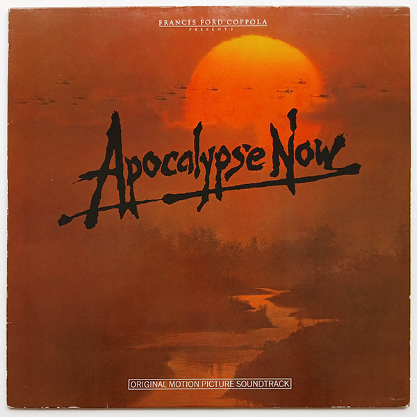 Carmine Coppola and Francis Coppola - Apocalypse Now - Original Motion Picture Soundtrack