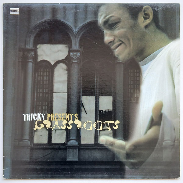 Tricky - Tricky Presents Grassroots
