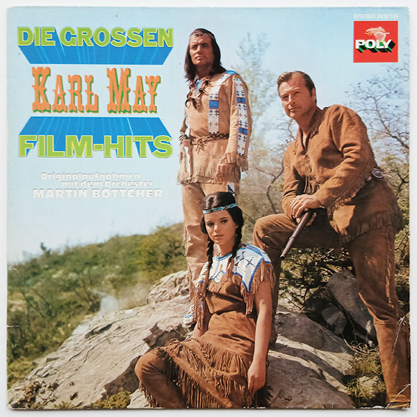 Martin Böttcher - Die Grossen Karl May Film-Hits