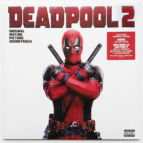 Deadpool 2 - Original Motion Picture Soundtrack
