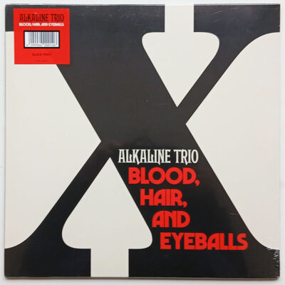 Alkaline Trio - Blood, Hair, And Eyeballs