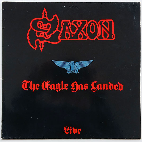 Saxon - The Eagle Has Landed - Live