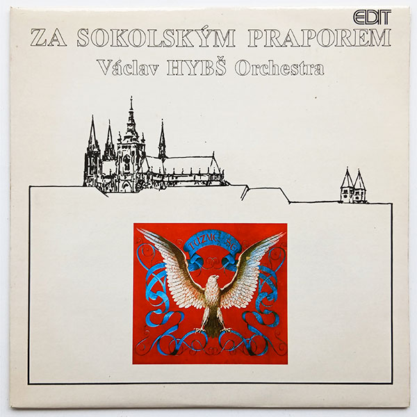 Václav Hybš Orchestra – Za sokolským praporem