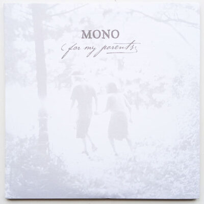 Mono - For My Parents