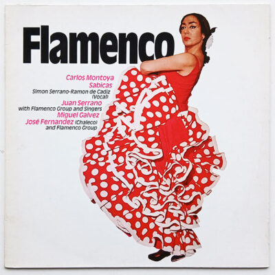 Carlos Montoya, Sabicas, Juan Serrano, Miguel Galvez, José Fernández - Flamenco