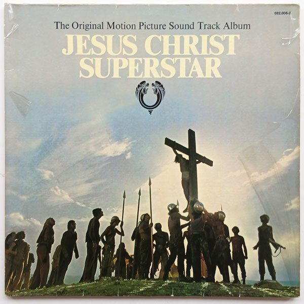 Jesus Christ Superstar - The Original Motion Picture Sound Track Album