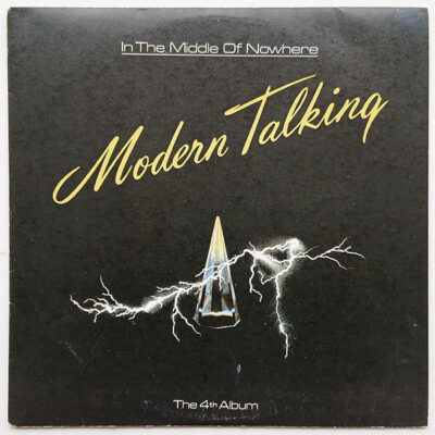 Modern Talking ‎- In The Middle Of Nowhere ‎- The 4th Album