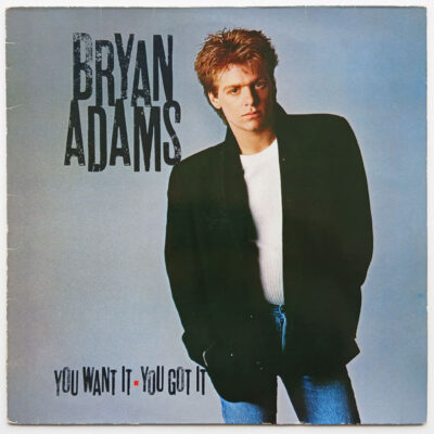 Bryan Adams - You Want It, You Got It