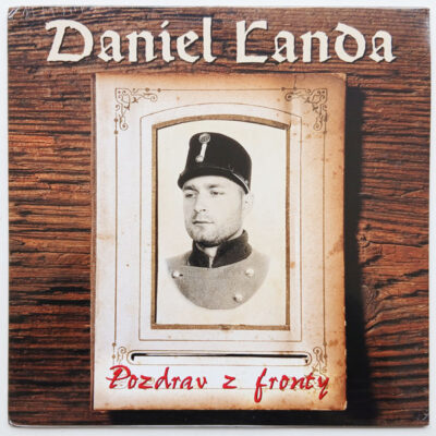 Daniel Landa - Pozdrav z fronty