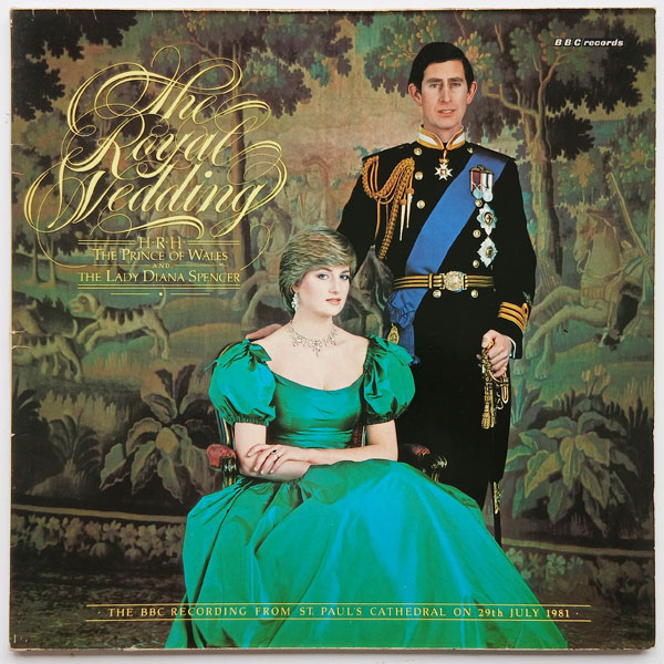 The Royal Wedding Of H.R.H. The Prince Of Wales And The Lady Diana Spencer