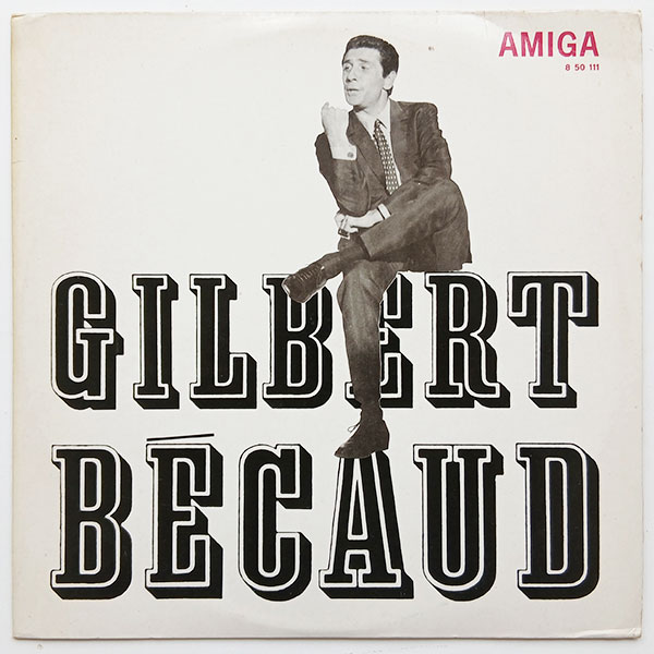 Gilbert Bécaud - Gilbert Bécaud
