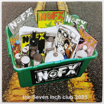 NOFX - The Seven Inch Club 2005