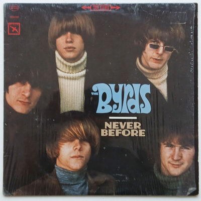 The Byrds - Never Before